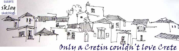 Susan's sketchbook log: Only a  Cretin couldn't love Crete